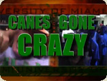 Watch UM: Canes Gone Crazy Episodes